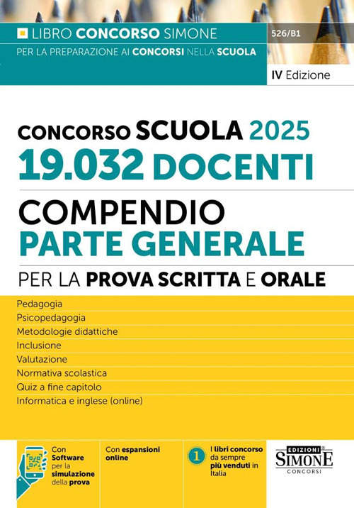 Concorso Scuola 2025. 19.032 docenti. Compendio. Parte Generale per la prova scritta e orale