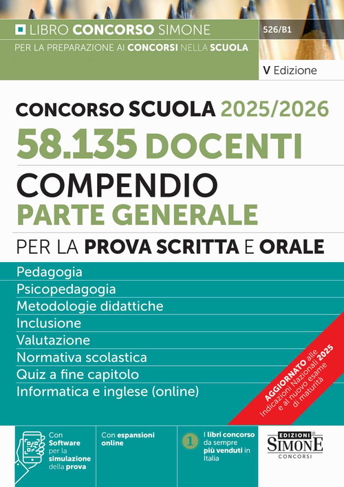 Concorso Scuola 2025/2026. 58.135 docenti. Compendio parte generale per la prova scritta e orale