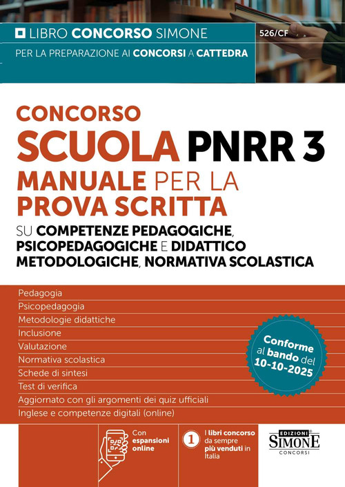 Concorso Scuola PNRR3. Manuale per la prova scritta su competenze pedagogiche e didattico metodologiche, normativa scolastica