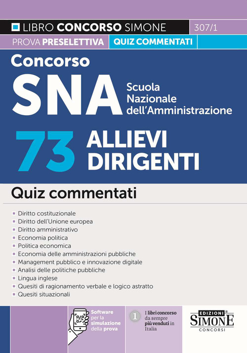 Concorso SNA Scuola Nazionale dell'Amministrazione. 73 allievi dirigenti. Quiz commentati