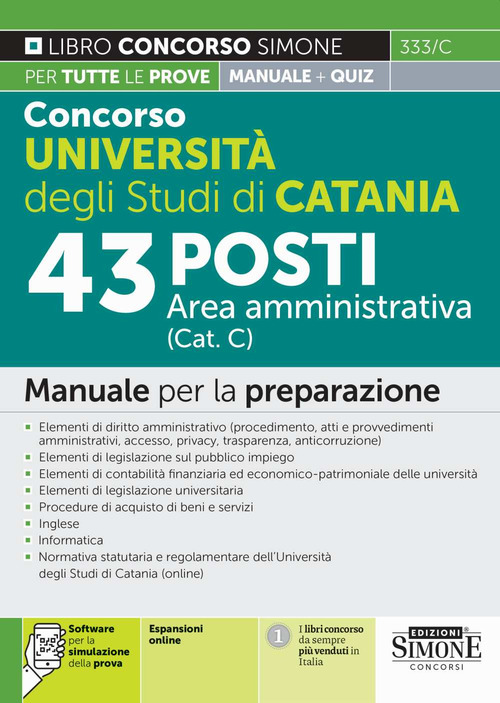 Concorso Universit&agrave; degli Studi di Catania. 43 posti area amministrativa (Cat. C). Manuale per la preparazione