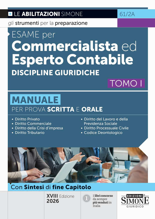 Esame per commercialista ed esperto contabile. Manuale per prova scritta e orale