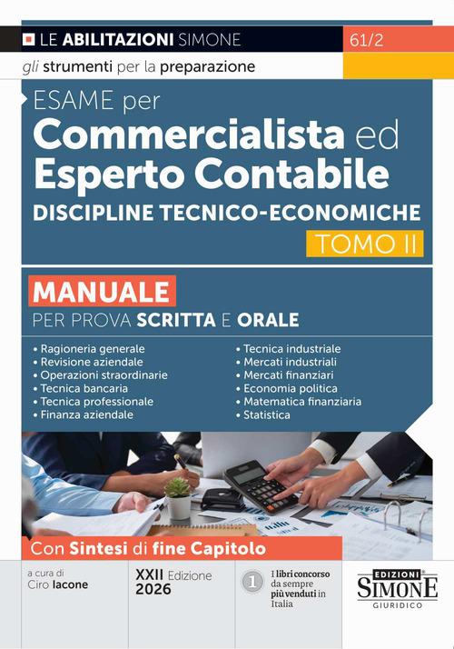 Esame per commercialista ed esperto contabile. Manuale per prova scritta e orale