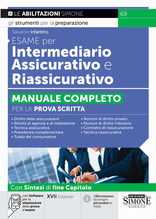 Esame per intermediario assicurativo e riassicurativo. Manuale completo per la prova scritta