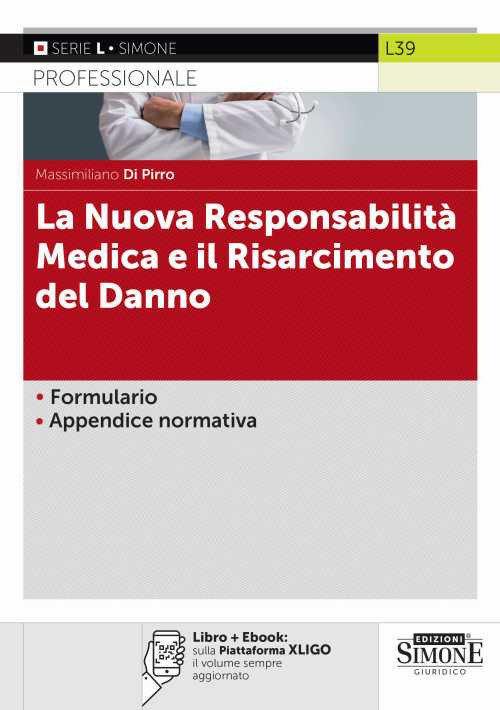 La nuova responsabilit&agrave;&nbsp;medica e il risarcimento del danno