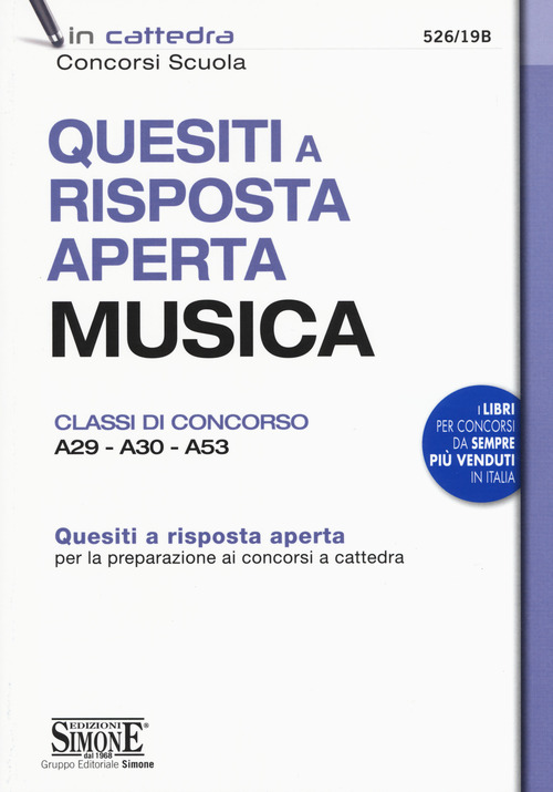 Quesiti a risposta aperta. Musica. Classi di concorso A29-A30-A53
