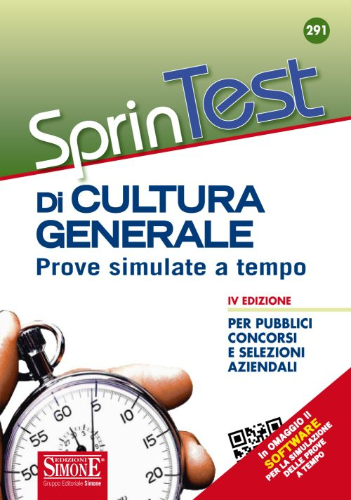 Sprintest di cultura generale. Prove simulate a tempo per pubblici concorsi e selezioni aziendali