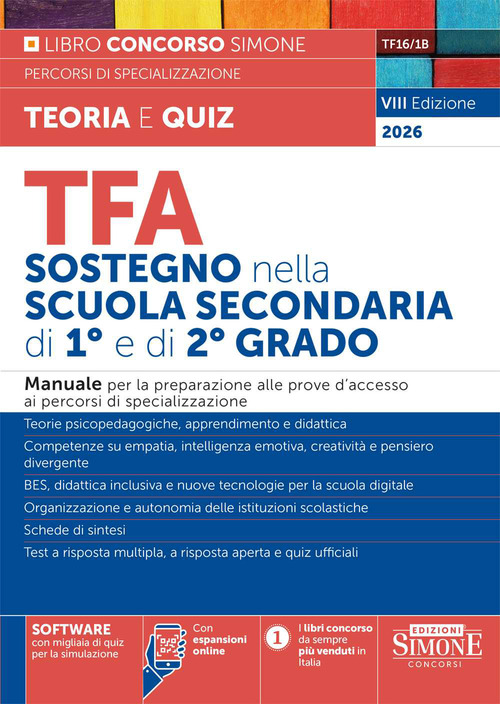 TFA sostegno nella scuola secondaria di I e di II grado. Manuale per la preparazione alle prove d'accesso ai percorsi di specializzazione