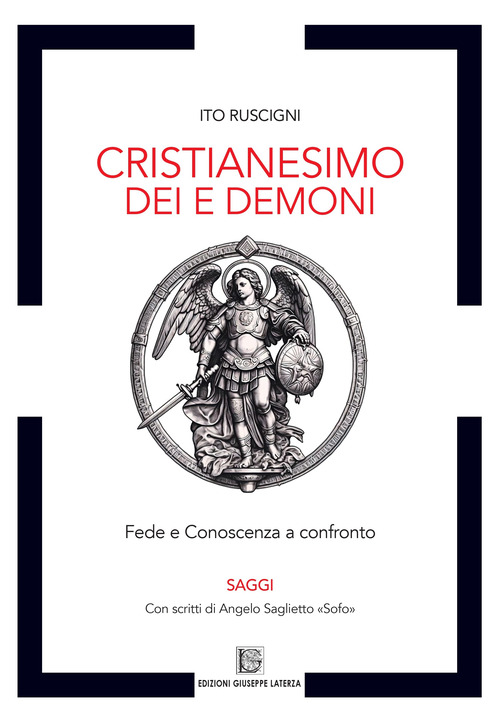 Cristianesimo dei e demoni. Fede e conoscenza a confronto