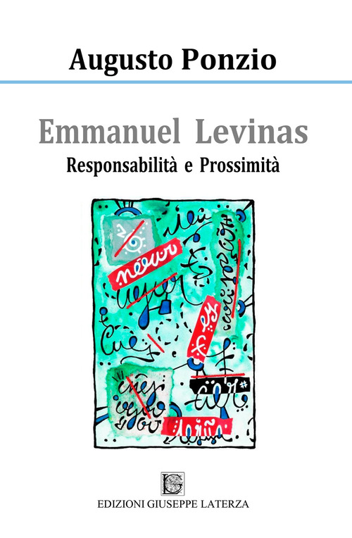 Emmanuel L&eacute;vinas. Responsabilit&agrave; e prossimit&agrave;