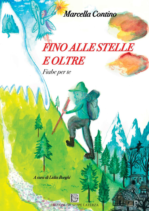 Fino alle stelle e oltre. Fiabe per te