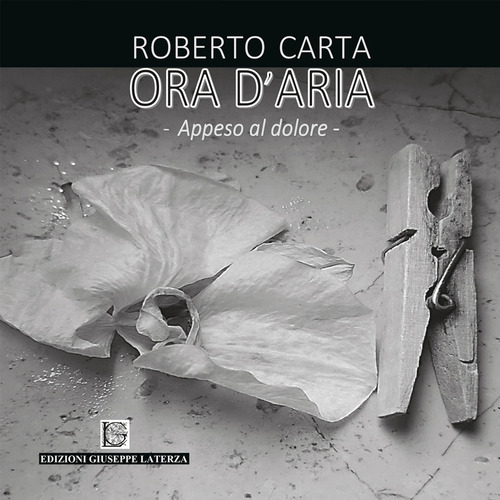 Ora d'aria. Appeso al dolore