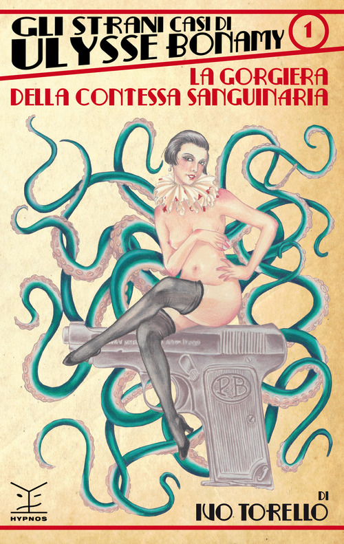 La gorgiera della contessa sanguinaria. Gli strani casi di Ulysse Bonamy