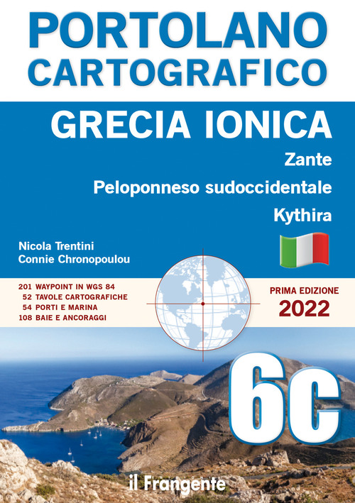 Grecia ionica. Zante, Peloponneso sudoccidentale, Kythira