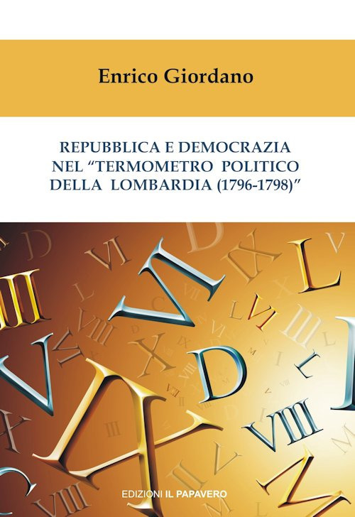 Repubblica e democrazia nel &laquo;termometro politico della Lombardia (1796-1798)&raquo;