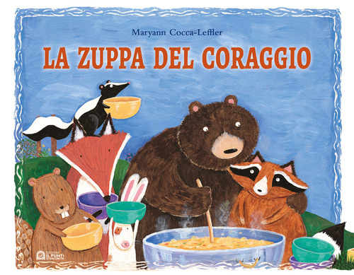La zuppa del coraggio