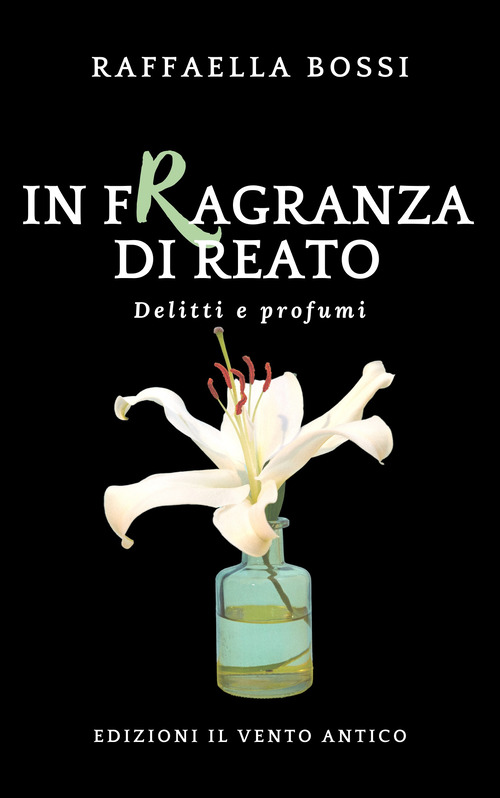 In fragranza di reato