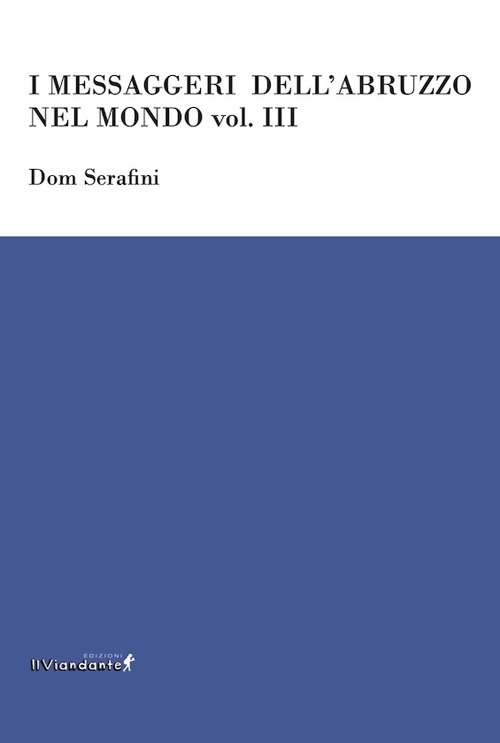 I messaggeri dell'Abruzzo nel mondo