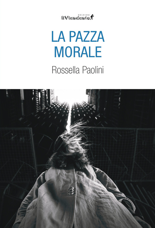 La pazza morale