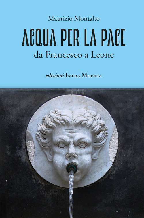 Acqua per la pace. Da Francesco a Leone
