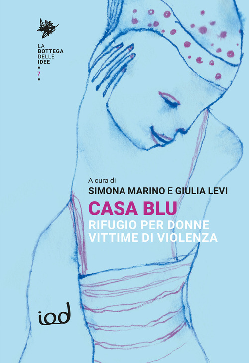 Casa blu. Rifugio per donne vittime di violenza