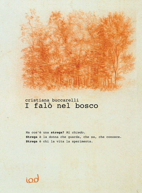 I fal&ograve; nel bosco
