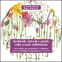Ambienti, animali e piante nella scuola dell'infanzia