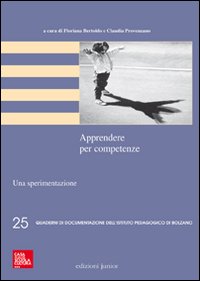 Apprendere per competenze. Una sperimentazione