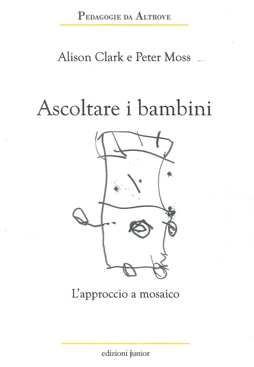 Ascoltare i bambini. L'approccio a mosaico