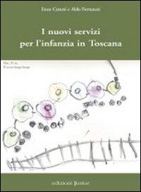 I nuovi servizi per l'infanzia in Toscana