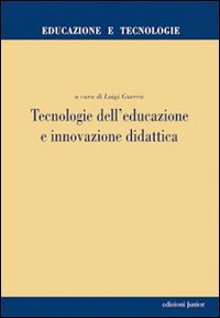Tecnologie dell'educazione e innovazione didattica