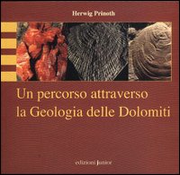 Un percorso attraverso la geologia delle Dolomiti