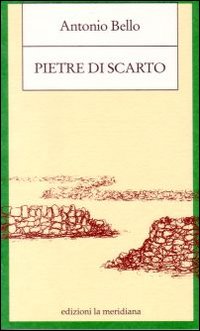 Pietre di scarto. Pagine sulla marginalit&agrave;