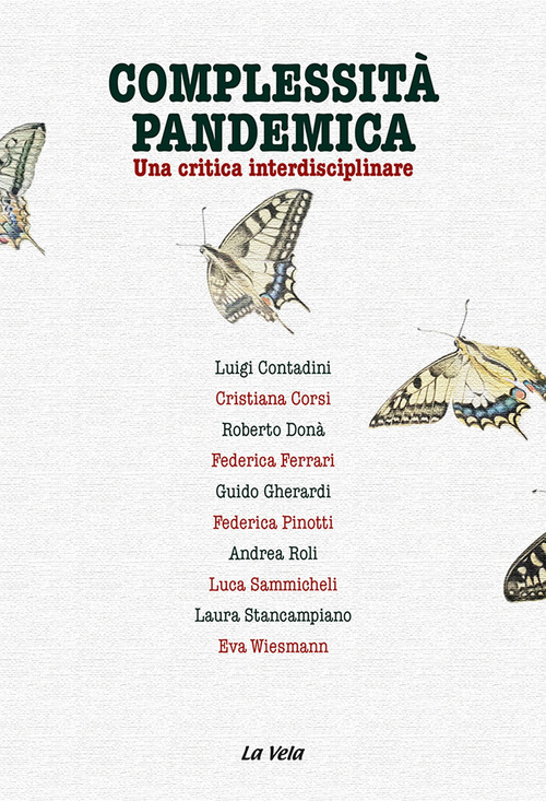 Complessit&agrave; pandemica. Una critica interdisciplinare