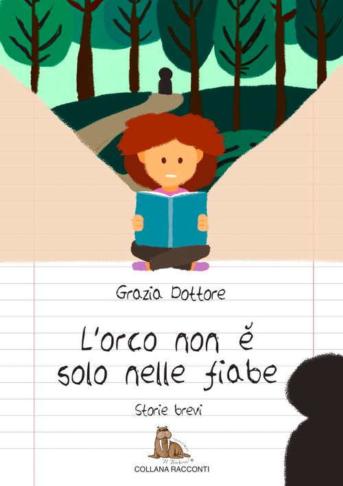 L'orco non è solo nelle fiabe
