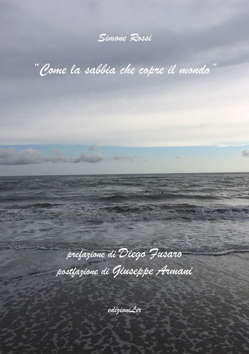 Come la sabbia che copre il mondo