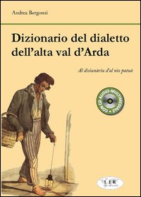 Dizionario del dialetto dell'alta Val d'Arda