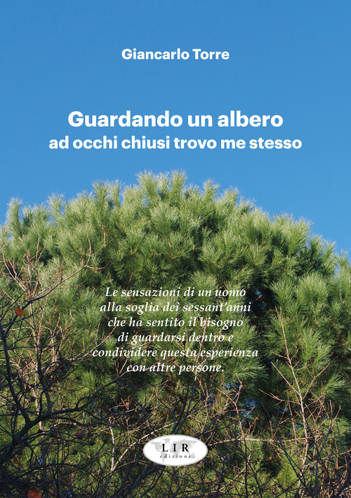 Guardando un albero ad occhi chiusi trovo me stesso-Watching a tree with closed eyes I find myself
