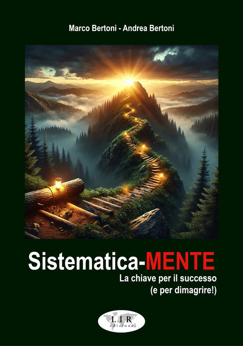 Sistematica-mente. La chiave per il successo (e per dimagrire!)