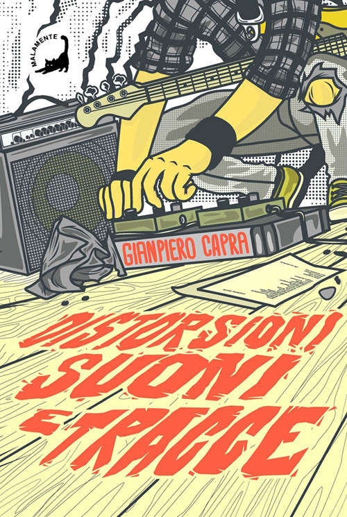 Distorsioni suoni e tracce. Columns, storie e playlist dalla scena hardcore punk italiana degli anni '90