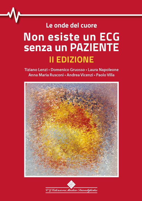 Non esiste un ECG senza un paziente. Le onde del cuore