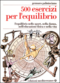 Cinquecento esercizi per l'equilibrio