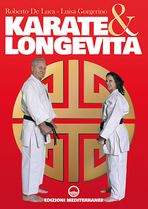 Karate & longevit&agrave;