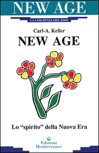 New Age. Lo &laquo;Spirito&raquo; della nuova era