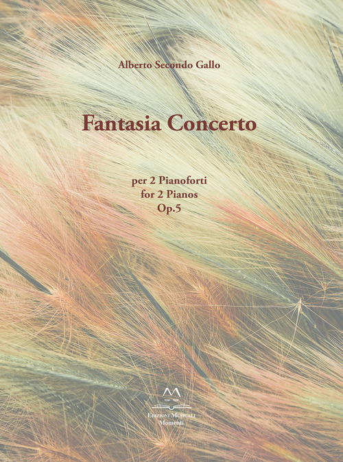 Fantasia Concerto. Op. 5 per 2 pianoforti