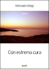 Con estrema cura