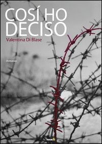 Cos&igrave; ho deciso