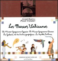 I musei vaticani gregoriano egizio. Museo gregoriano etrusco. Galleria delle carte geografiche. Cappella Sistina. Ediz. spagnola