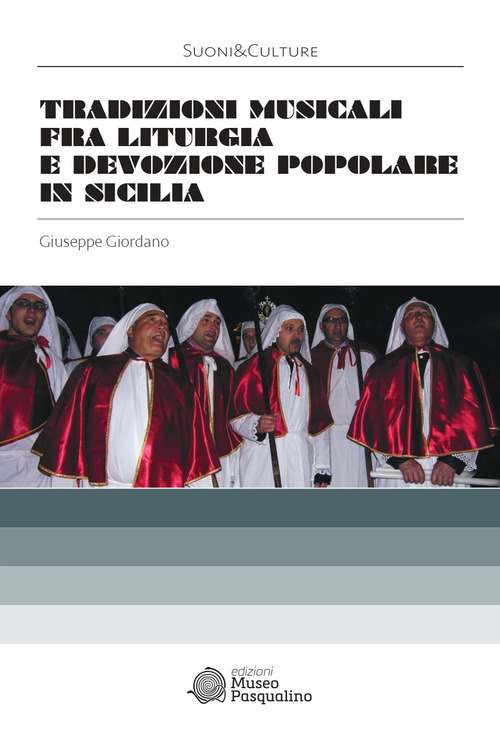 Tradizioni musicali fra liturgia e devozione popolare in Sicilia