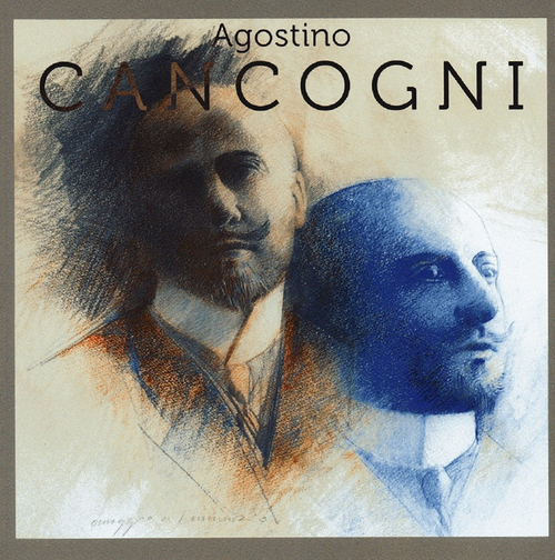 Agostino Cancogni. Simbiosi. Omaggio a D'Annunzio